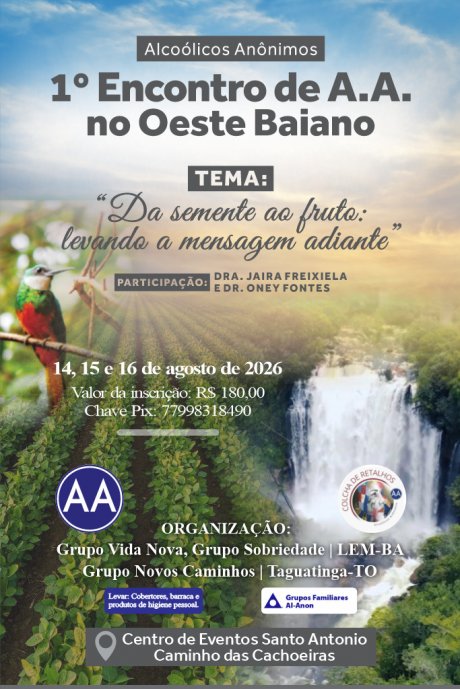 1º Encontro de A.A. no Oeste Baiano: da semente ao fruto - 14-16/08/2026 - Taguatinga/TO